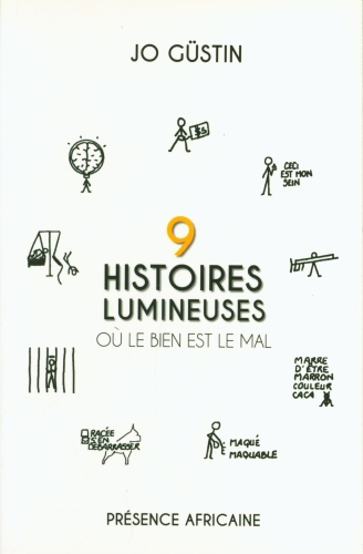 [8899308]  9 histoires lumineuses où le bien est le mal 