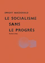 SOCIALISME SANS LE PROGRES -LE- THE ROOT MAN 1946