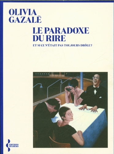 [9585211]  Le paradoxe du rire : et si ce n'était pas toujours drôles ? 